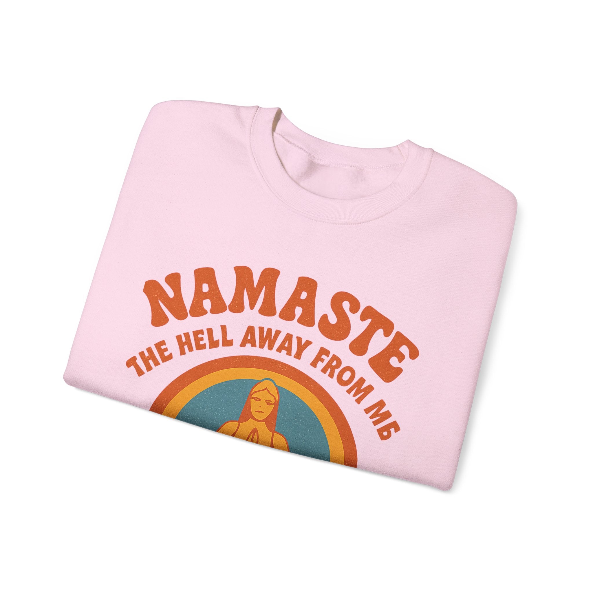 Namaste Sweatshirt, Funny Yoga Crewneck, Unisex Heavy Blend, Spiritual Gift, Meditation Apparel, Mindfulness Clothing, Self-Care Cozy Wear
