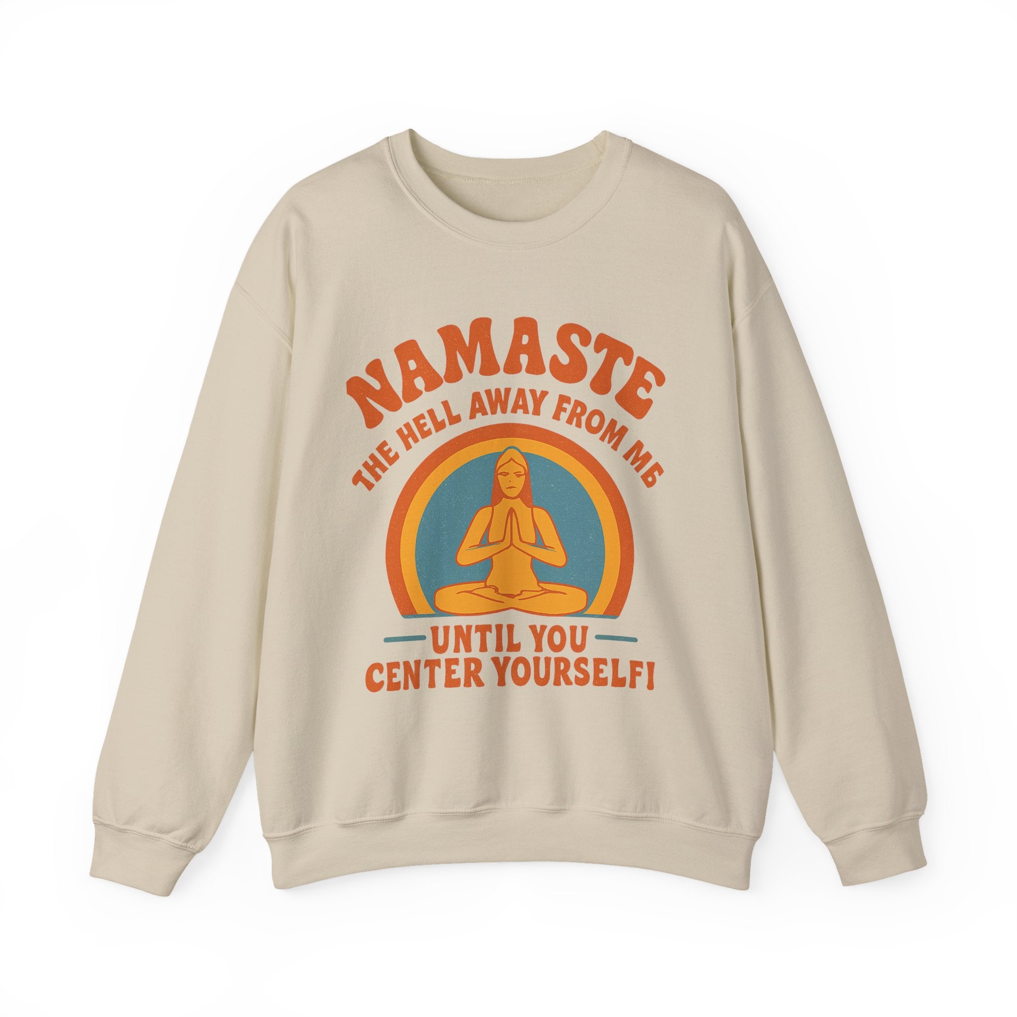 Namaste Sweatshirt, Funny Yoga Crewneck, Unisex Heavy Blend, Spiritual Gift, Meditation Apparel, Mindfulness Clothing, Self-Care Cozy Wear