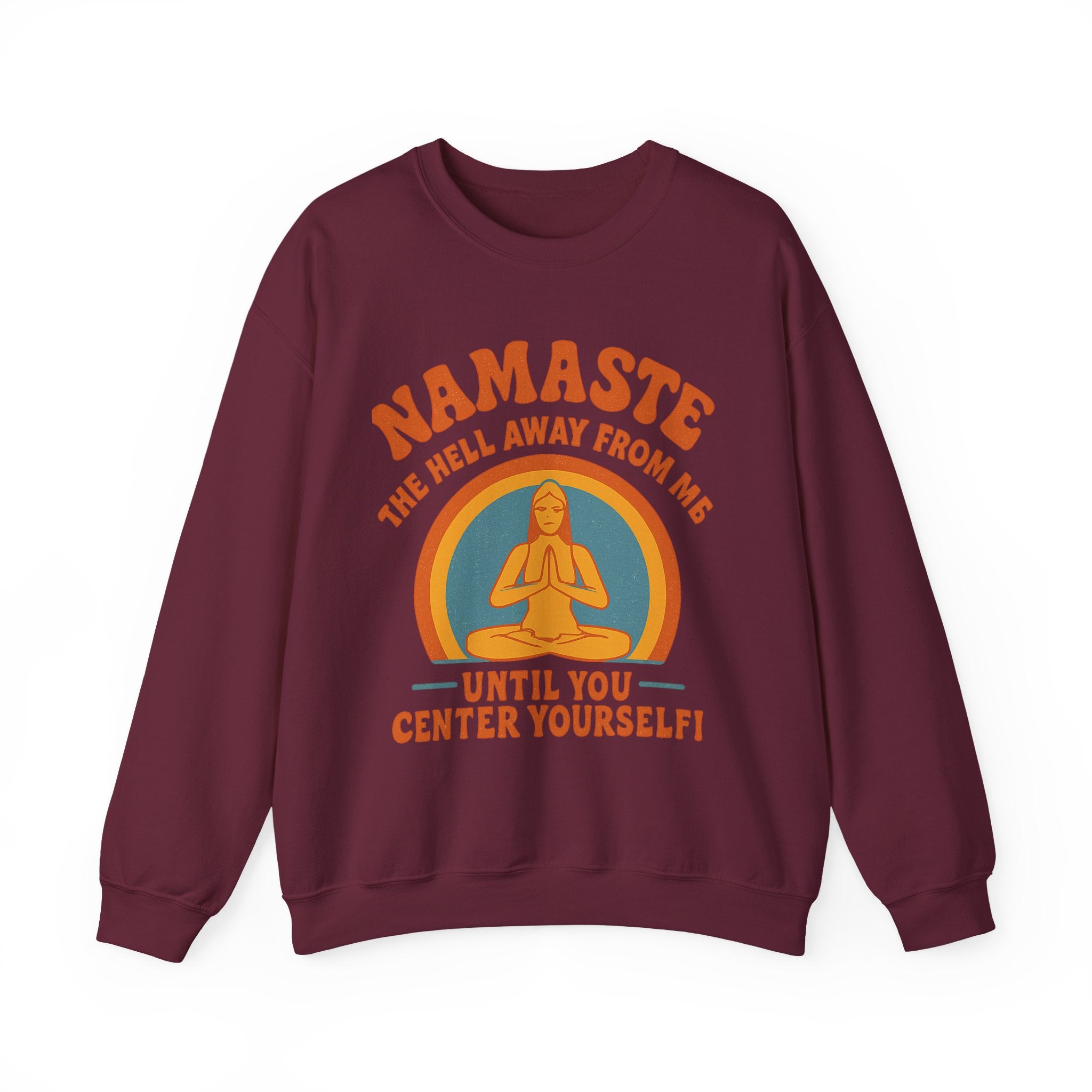 Namaste Sweatshirt, Funny Yoga Crewneck, Unisex Heavy Blend, Spiritual Gift, Meditation Apparel, Mindfulness Clothing, Self-Care Cozy Wear