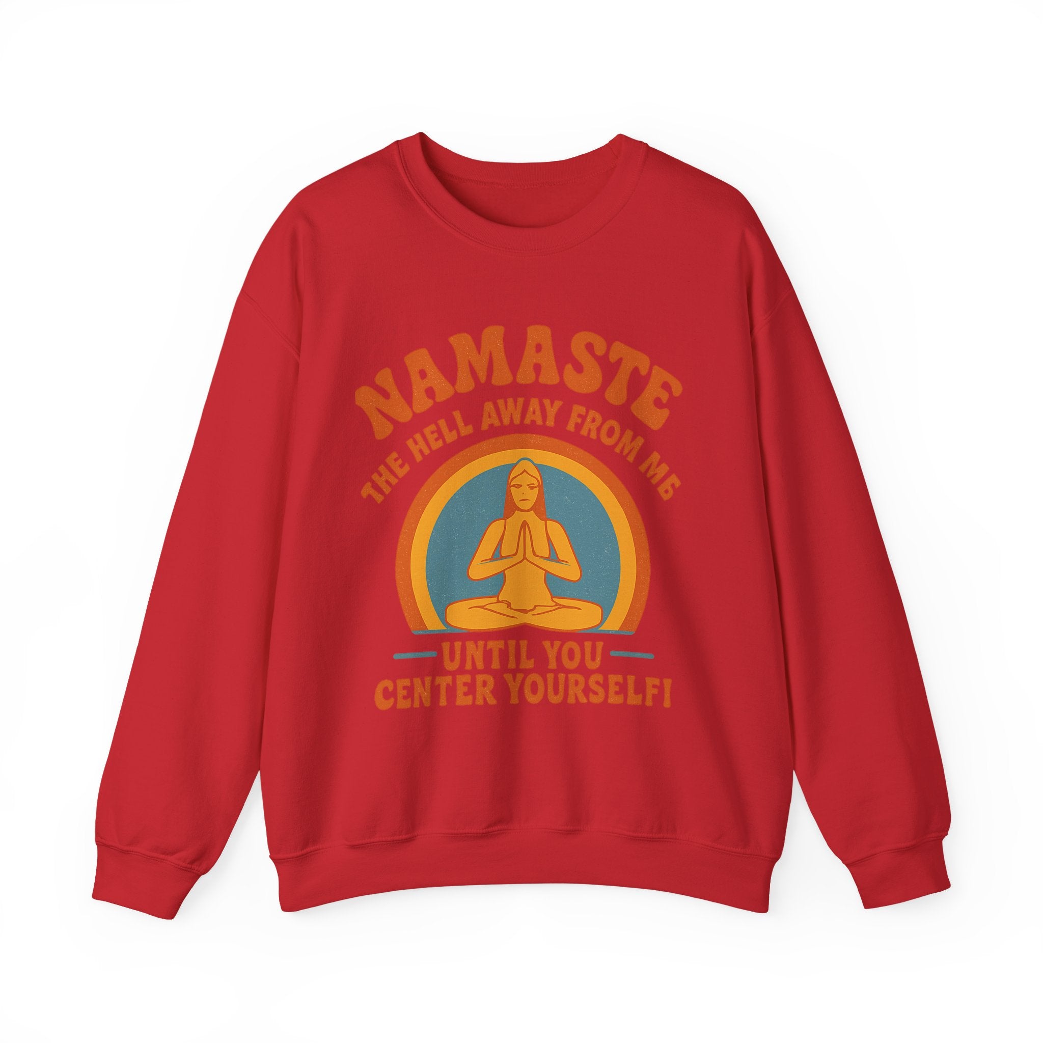 Namaste Sweatshirt, Funny Yoga Crewneck, Unisex Heavy Blend, Spiritual Gift, Meditation Apparel, Mindfulness Clothing, Self-Care Cozy Wear