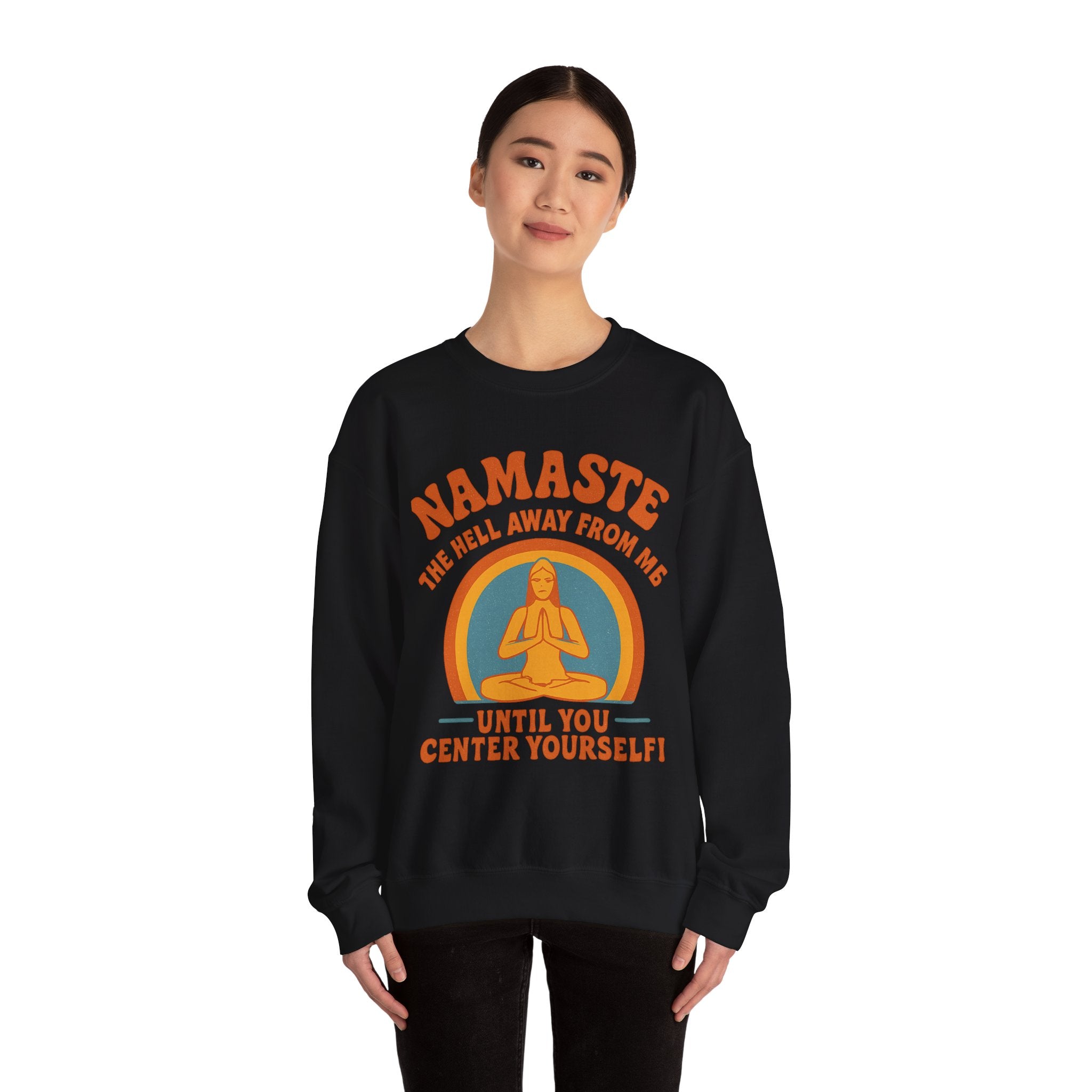 Namaste Sweatshirt, Funny Yoga Crewneck, Unisex Heavy Blend, Spiritual Gift, Meditation Apparel, Mindfulness Clothing, Self-Care Cozy Wear