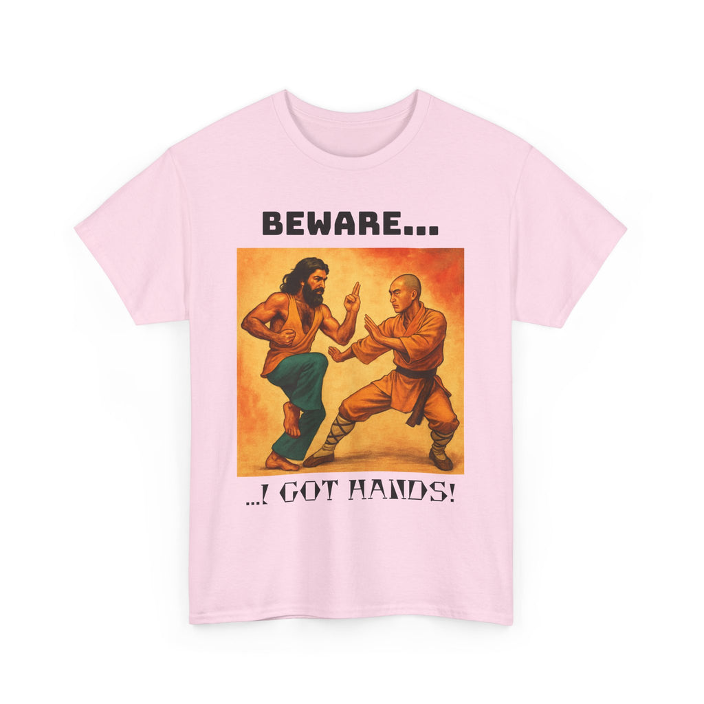 Beware... I Got Hands! Unisex Heavy Cotton Tee, Graphic Shirt, Funny T-shirt Gift, Casual Wear, Men's Women's Humor Tee