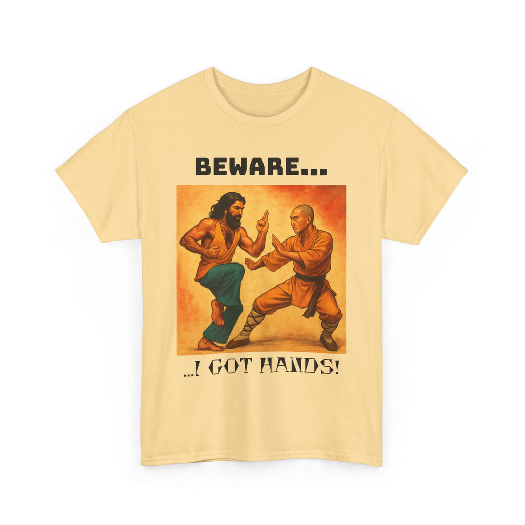 Beware... I Got Hands! Unisex Heavy Cotton Tee, Graphic Shirt, Funny T-shirt Gift, Casual Wear, Men's Women's Humor Tee