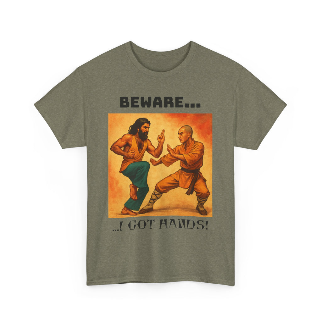 Beware... I Got Hands! Unisex Heavy Cotton Tee, Graphic Shirt, Funny T-shirt Gift, Casual Wear, Men's Women's Humor Tee