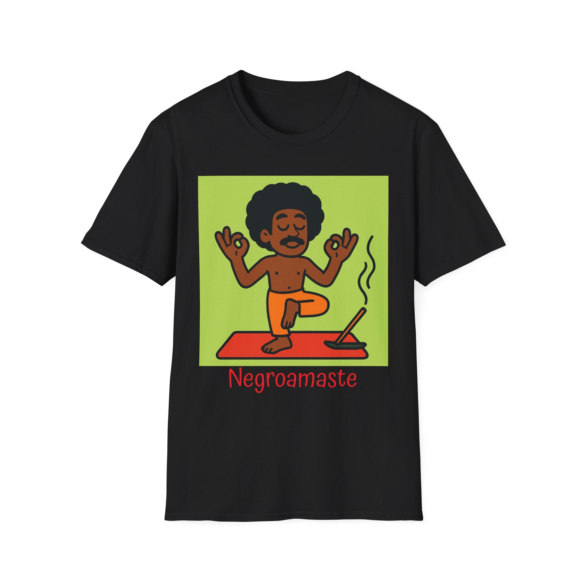 Yoga Brats "Negroamaste" T-Shirt, Unisex Yoga Tee, Funny Yoga Shirt, Namaste Shirt, Gift for Yoga Lovers, Relaxation. Top