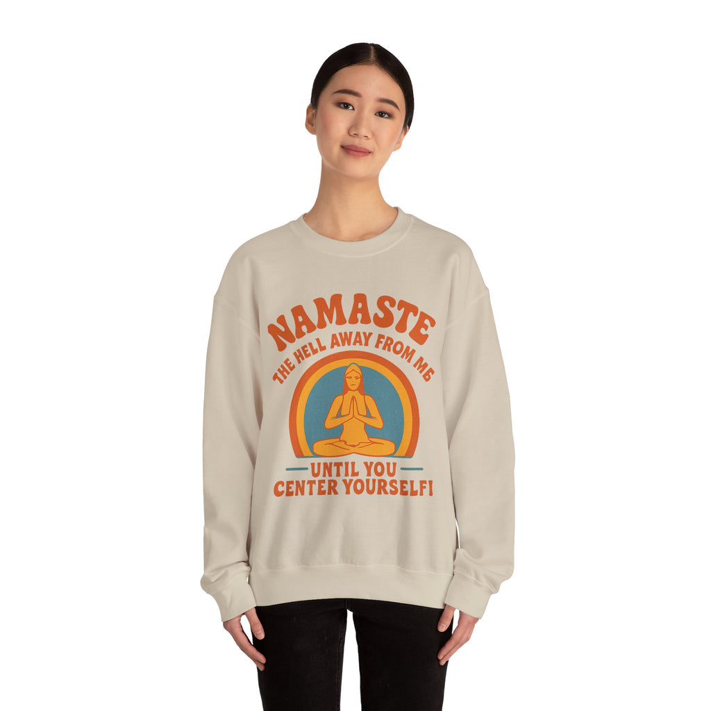 Namaste Sweatshirt, Funny Yoga Crewneck, Unisex Heavy Blend, Spiritual Gift, Meditation Apparel, Mindfulness Clothing, Self-Care Cozy Wear