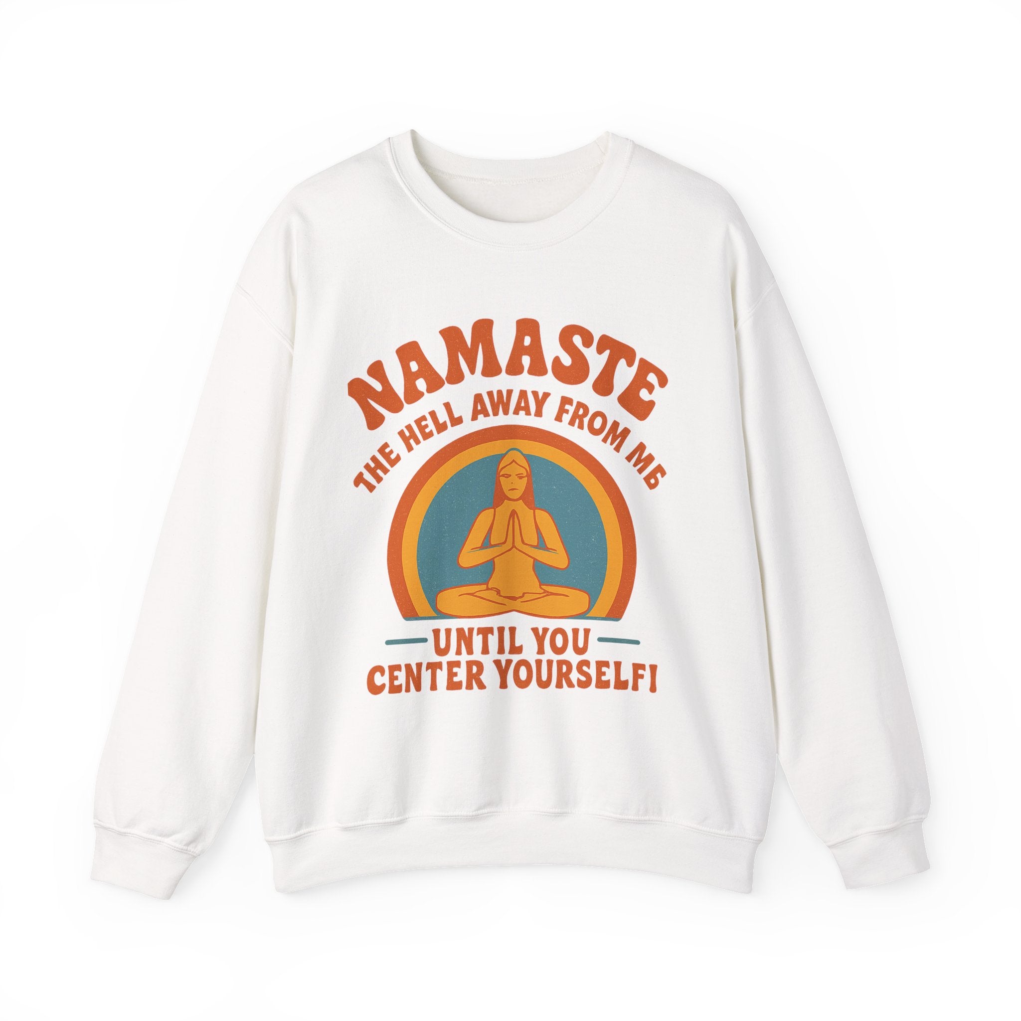 Namaste Sweatshirt, Funny Yoga Crewneck, Unisex Heavy Blend, Spiritual Gift, Meditation Apparel, Mindfulness Clothing, Self-Care Cozy Wear
